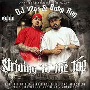 FLAC DJ 40oz & Baby Ray - Striving To The Top