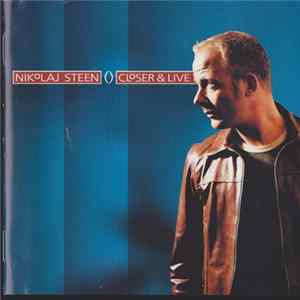 FLAC Nikolaj Steen - Closer & Live