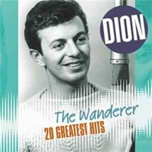 FLAC Dion - The Wanderer. 20 Greatest Hits