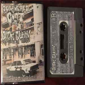 FLAC Deflowered Cunt / Dick Dunn / Dagga Naaier - Slum Noise