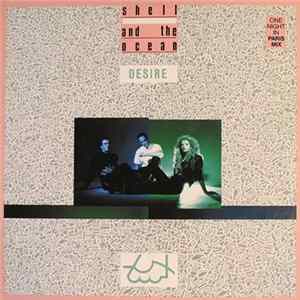 FLAC Shell And The Ocean - Desire (One Night In Paris Mix)