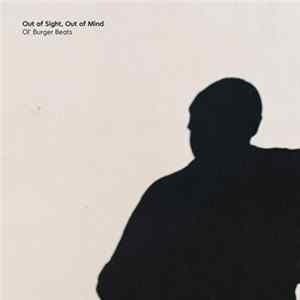 FLAC Ol' Burger Beats - Out Of Sight, Out Of Mind