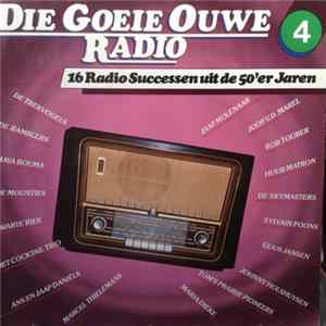 FLAC Various - Die Goeie Ouwe Radio Deel 4