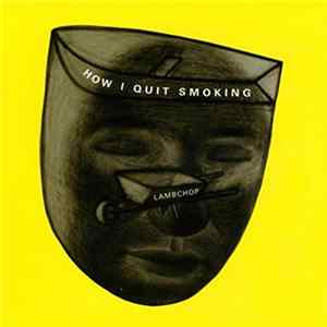 FLAC Lambchop - How I Quit Smoking