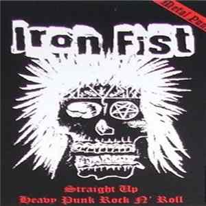 FLAC Iron Fist - Straight Up Heavy Punk Rock N' Roll