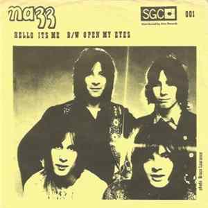 FLAC Nazz - Hello It's Me / Open My Eyes