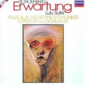 FLAC Schoenberg · Berg · Webern - Anja Silja, Wiener Philharmoniker, Cleveland Orchestra, Christoph von Dohnányi - Schoenberg • Erwartung / Berg • Lulu Suite / Webern • Im Sommerwind