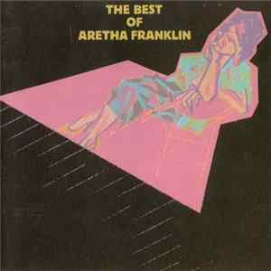 FLAC Aretha Franklin - The Best Of Aretha Franklin