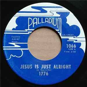 FLAC 1776 - Jesus Is Just Alright / Memories