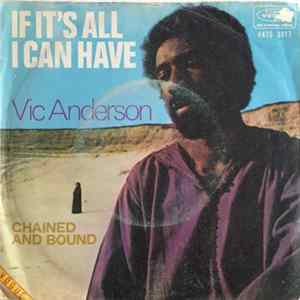 FLAC Vic Anderson - If It's All I Can Have