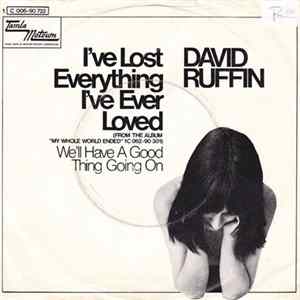 FLAC David Ruffin - I've Lost Everything I've Ever Loved