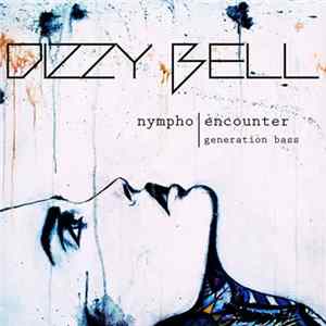 FLAC Dizzy Bell - Nympho
