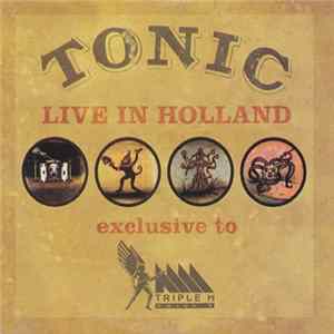 FLAC Tonic - Live In Holland