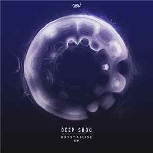 FLAC Deep Shoq - Krystallise EP