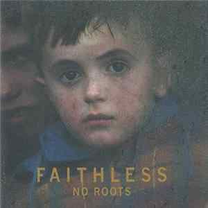 FLAC Faithless - No Roots