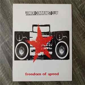 FLAC Junior Communist Club - Freedom Of Speed