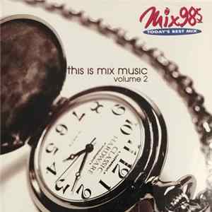 FLAC Various - This Is Mix Music, Volume 2