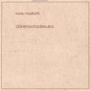 FLAC Radu Malfatti - Darenootodesuka
