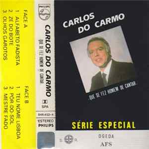FLAC Carlos Do Carmo - Que Se Fez Homem De Cantar