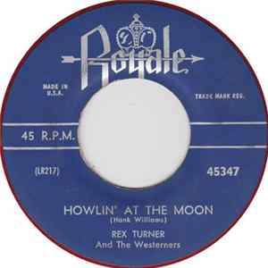 FLAC Rex Turner And The Westerners - Howlin' At The Moon / I Can't Help It