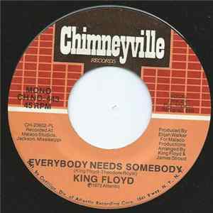 FLAC King Floyd - Everybody Needs Somebody / Woman Don't Go Astray