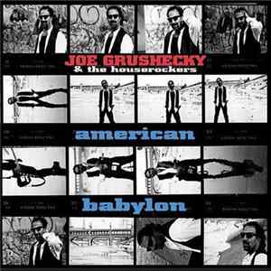FLAC Joe Grushecky & The Houserockers - American Babylon