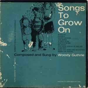 FLAC Woody Guthrie - Songs To Grow On, Volume One: Nursery Days