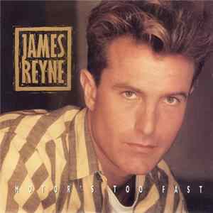 FLAC James Reyne - Motor's Too Fast