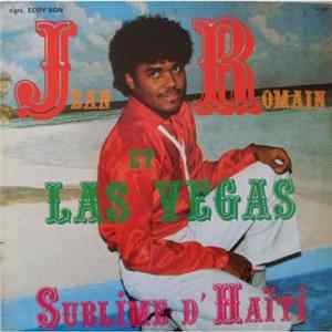 FLAC Jean Romain et Las Vegas - Sublime D'Haiti