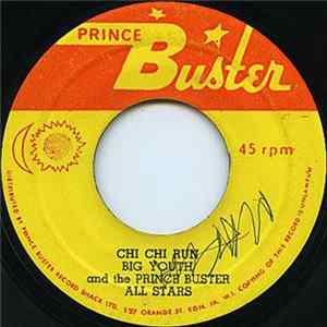 FLAC Big Youth And The Prince Buster All Stars - Chi Chi Run