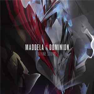 FLAC Maddela & Dominion - A Fine Sound