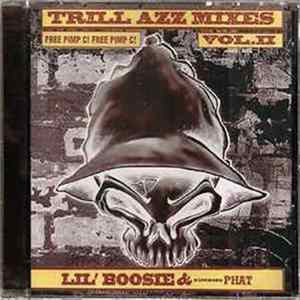 FLAC Lil' Boosie & Introducing Phat - Trill Azz Mixes Vol.II
