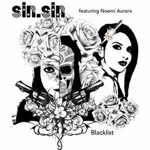 FLAC Sin.Sin Feat. Noemi Aurora - Blacklist