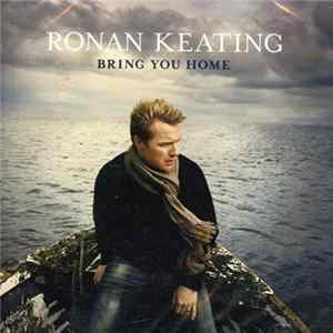 FLAC Ronan Keating - Bring You Home