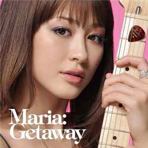 FLAC Maria - Getaway