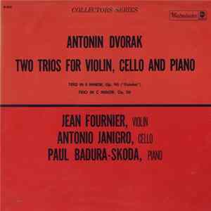 FLAC Dvorak - Jean Fournier, Antonio Janigro, Paul Badura-Skoda - "Dumky Trio" In E Minor, Op. 90, Trio In G Minor, Op. 26 By Dvorak