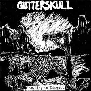 FLAC Gutterskull - Crawling In Disgust