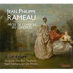 FLAC Jean-Philippe Rameau, Jan De Winne, Ryo Terakado, Kaori Uemura, Sungyun Cho - Pièces de Clavecin En Concerts