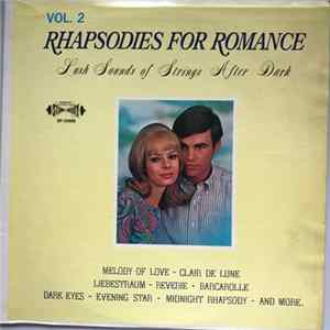 FLAC 101 Strings - Rhapsodies For Romance: Vol. 2