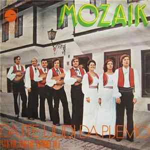 FLAC Mozaik - Dajte Ljudi Da Pijemo