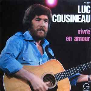 FLAC Luc Cousineau - Vivre En Amour