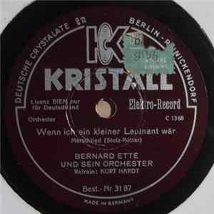 FLAC Bernard Etté Und Sein Orchester - Wenn Ich Ein Kleiner Leutnant Wär / Der Nächste Tanz Ist Damenwahl