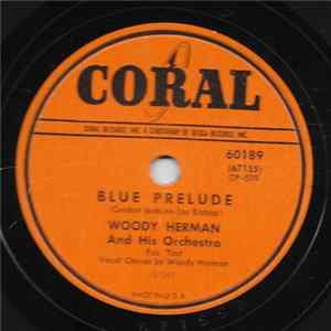 FLAC Woody Herman And His Orchestra - Blue Prelude / Bishop's Blues