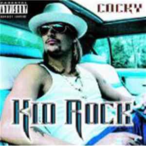 FLAC Kid Rock - Cocky