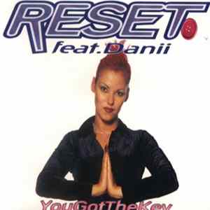 FLAC Reset Feat. Danii - You Got The Key