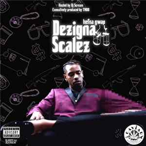 FLAC Hefna Gwap - Dezigna Scalez