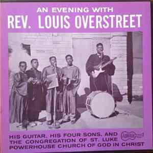 FLAC Rev. Louis Overstreet - An Evening With Rev. Louis Overstreet (His Guitar, His Four Sons, And The Congregation Of St. Luke Powerhouse Church Of God In Christ)