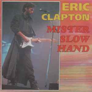 FLAC Eric Clapton - Mister Slowhand