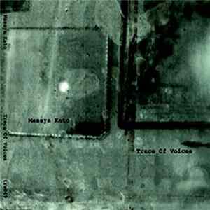 FLAC Masaya Kato - Trace Of Voices