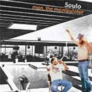 FLAC Soulo - Man, The Manipulator